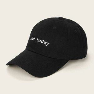 "Not today" Cap